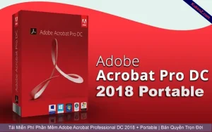 Tải Và Cài Đặt Miễn Phí Phần Mềm Acrobat Pro DC 2018 + Portable Full Crack