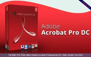 Tải Và Cài Đặt Miễn Phí Phần Mềm Acrobat Pro DC Full Crack