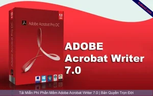Tải Và Cài Đặt Miễn Phí Phần Mềm Adobe Acrobat Writer 7.0 Full Crack