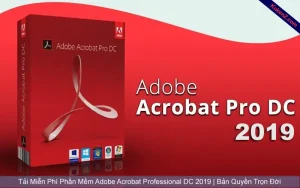 Tải Và Cài Đặt Miễn Phí Phần Mềm Adobe Acrobat Pro DC 2019 Full Crack