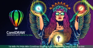 Tải Và Cài Đặt Miễn Phí Phần Mềm CorelDRAW Graphics Suite 2019 for Mac Full Crack