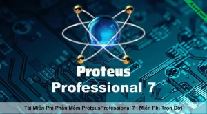 Tải Và Cài Đặt Miễn Phí Phần Mềm Proteus 7 Full Crack