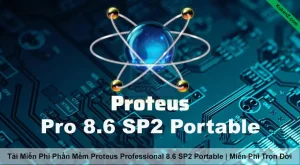 Tải Và Cài Đặt Miễn Phí Phần Mềm Proteus Professional 8.6 SP2 + Portable Full Crack