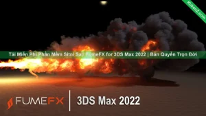 Tải Và Cài Đặt Miễn Phí Phần Mềm Sitni Sati FumeFX for 3DS Max 2022 Full Crack