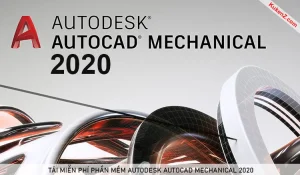 Tải Và Cài Đặt Miễn Phí Phần Mềm AutoCAD Mechanical 2020 Full Crack