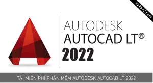 Tải Và Cài Đặt Miễn Phí Phần Mềm Autocad LT 2022 Full Crack