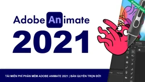 Tải Và Cài Đặt Miễn Phí Phần Mềm Animate 2021 Full Crack