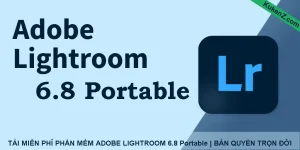 Cài Đặt Lightroom CC 6.8 Portable Full Crack