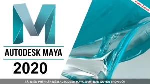 Tải Và Cài Đặt Miễn Phí Phần Mềm Maya 2020 Full Crack
