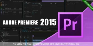 Tải Và Cài Đặt Miễn Phí Phần Mềm Premiere 2015 Full Crack