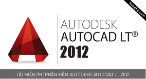 Tải Và Cài Đặt Miễn Phí Phần Mềm Autocad LT 2012 Full Crack